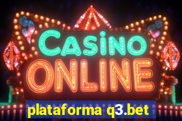 plataforma q3.bet